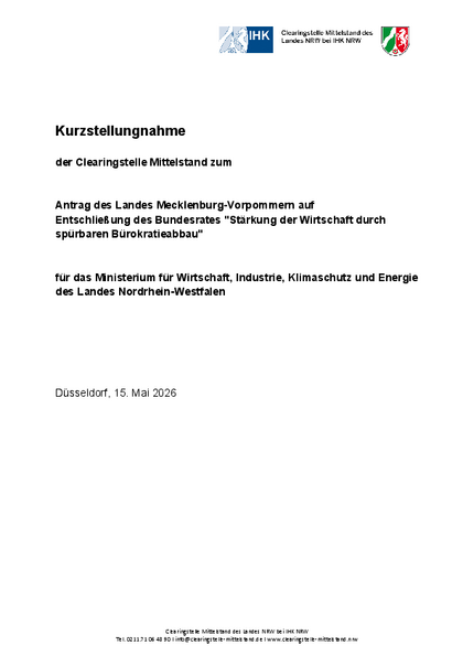 Antrag des Landes Mecklenburg-Vorpommern auf Entschließung des Bundesrates "Stärkung der Wirtschaft durch spürbaren Bürokratieabbau", Kurzstellungnahme_der_Clearingstelle_zum_Entschliessungsantrag_Moratorium_fuer_Berichtspflichten.pdf, 338 KB Antrag des Landes Mecklenburg-Vorpommern auf Entschließung des Bundesrates "Stärkung der Wirtschaft durch spürbaren Bürokratieabbau"