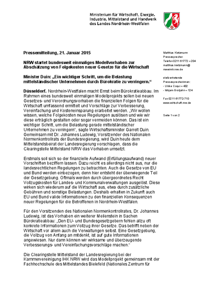NRW startet bundesweit einmaliges Modellvorhaben zur Abschätzung von Folgekosten neuer Gesetze für die Wirtschaft Pressemitteilung MWEIMH NRW, 21. Januar 2015